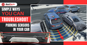 Simple Ways You Can Troubleshoot Parking Sensors In Your Car