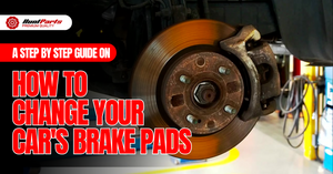 A Step-by-Step Guide on How to Change Your Car's Brake Pads